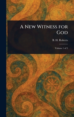 A New Witness for God 1023238985 Book Cover