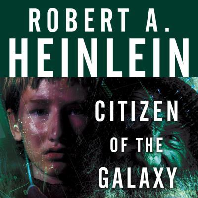 Citizen of the Galaxy 1482947218 Book Cover