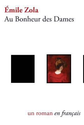 Au Bonheur Des Dames [French] 1973506696 Book Cover
