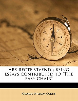 Ars Recte Vivendi; Being Essays Contributed to ... 1145590020 Book Cover