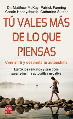 Tú vales más de lo que piensas: Cree en ti y de... [Spanish] 8499170870 Book Cover