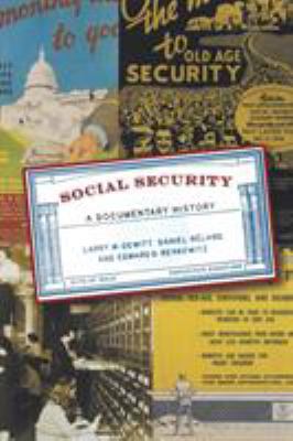 Social Security: A Documentary History 0872895025 Book Cover