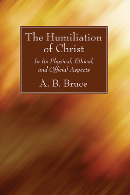 The Humiliation of Christ 1725290235 Book Cover