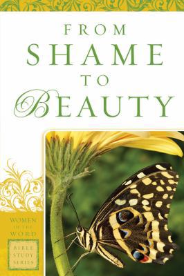 From Shame to Beauty 0800797671 Book Cover