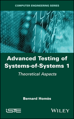 Advanced Testing of Systems-of-Systems, Volume 1 1786307499 Book Cover