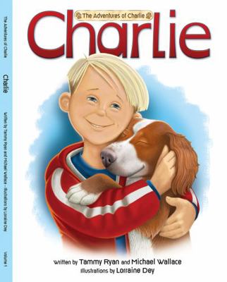 Hardcover Adventures of Charlie Volume 1 Second Edition : The Adventures of Charlie Volume 1 Second Edition Book
