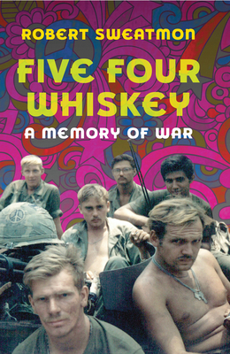 Five Four Whiskey: A Memory of War 1594162824 Book Cover
