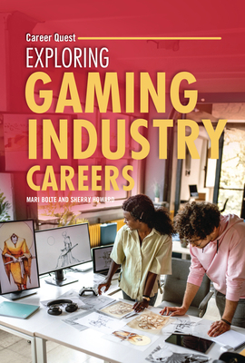 Exploring Gaming Industry Careers B0DQ65QT79 Book Cover