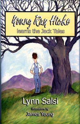 Young Ray Hicks Learns the Jack Tales 0970652755 Book Cover