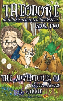 The Adventures of Robin Hound, 2: Corgi Adventures 1944589449 Book Cover