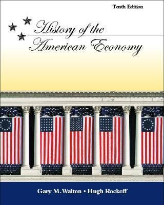 History of the American Economy with Economic A... 0324259697 Book Cover