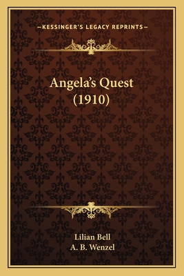 Angela's Quest (1910) 1164576828 Book Cover