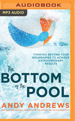 The Bottom of the Pool: Thinking Beyond Your Bo... 1978676808 Book Cover