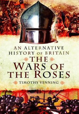 The War of the Roses: The Wars of the Roses 178159127X Book Cover