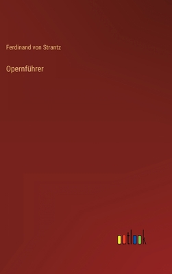 Opernführer [German] 3368413651 Book Cover