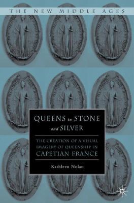 Queens in Stone and Silver: The Creation of a V... 1403969906 Book Cover