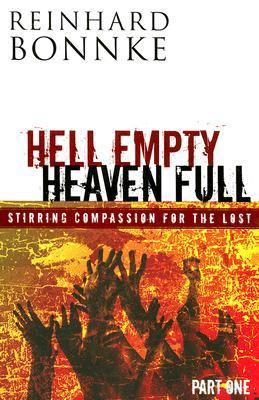 Hell Empty Heaven Full: Stirring Compassion for... 1933106565 Book Cover