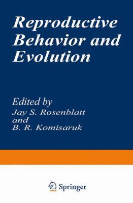 Reproductive Behavior and Evolution 1468426273 Book Cover