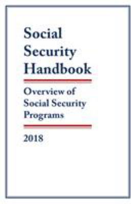 Social Security Handbook 2018: Overview of Soci... 1598889869 Book Cover