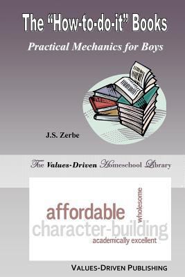 The "How-To-Do-It" Books: Practical Mechanics f... 1466420154 Book Cover
