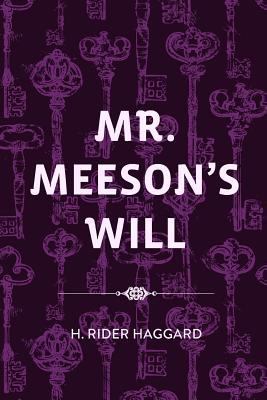 Mr. Meeson's Will 1523382996 Book Cover