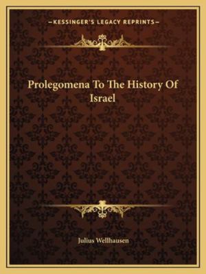 Prolegomena To The History Of Israel 1162681039 Book Cover