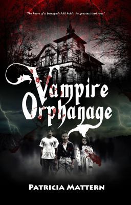 Vampire Orphanage 1944056424 Book Cover
