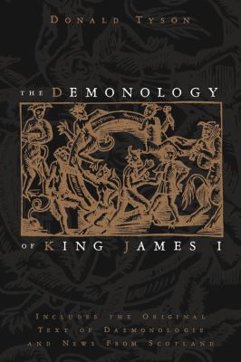 The Demonology of King James I: Includes the Or... 0738723452 Book Cover