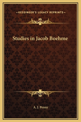 Studies in Jacob Boehme 1169352634 Book Cover