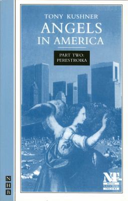 Angels in America: Part Two: Perestroika: A Gay... 1854592556 Book Cover