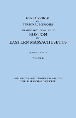 Genealogical and Personal Memoirs Relating to t... 0806349611 Book Cover