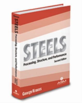 Steels: Processing, Structure, and Performance,... 162708083X Book Cover