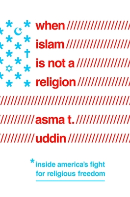 When Islam Is Not a Religion: Inside America's ... 1643131311 Book Cover