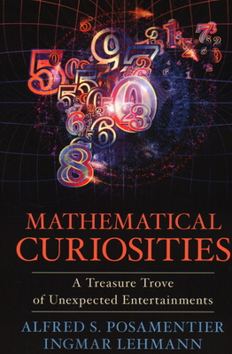 Mathematical Curiosities: A Treasure Trove of U... 1616149310 Book Cover