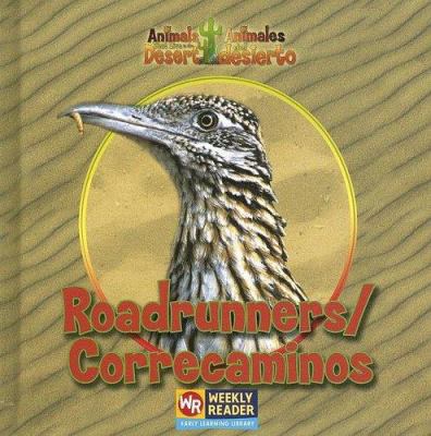 Roadrunners / Correcaminos [Spanish] 0836848446 Book Cover