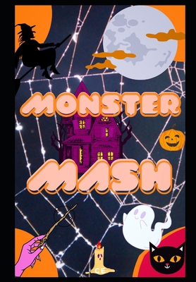 Monster Mash B09DF88RYV Book Cover