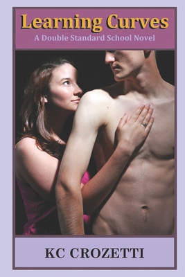 Learning Curves: A Double Standard School Novel 1674018576 Book Cover