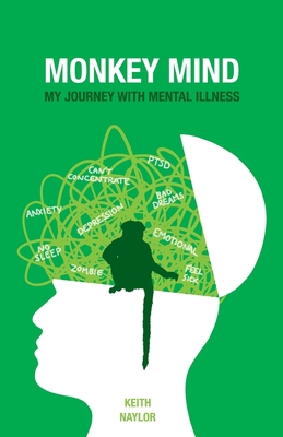 Monkey Mind: My Journey with Mental Illness 1913615626 Book Cover