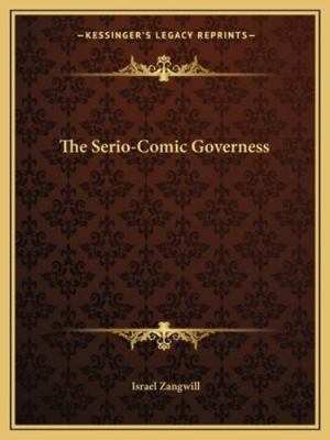 The Serio-Comic Governess 1162910763 Book Cover