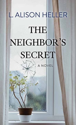 The Neighbor's Secret [Large Print] 1638083738 Book Cover