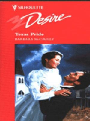 Silhouette Desire #971: Texas Pride 037305971X Book Cover
