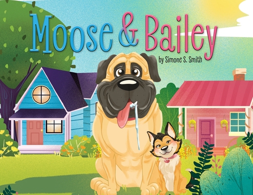 Moose & Bailey B0HCXRR8L6 Book Cover