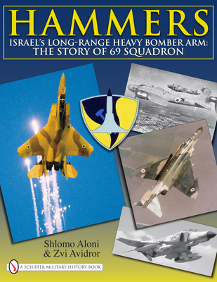 Hammers: Israel's Long-Range Heavy Bomber Arm: ... 076433655X Book Cover