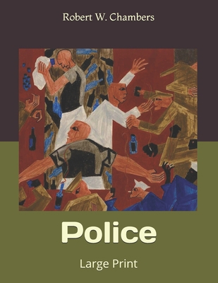 Police: Large Print 1698559852 Book Cover