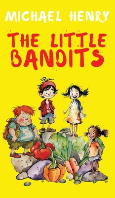 The Little Bandits 0648873129 Book Cover