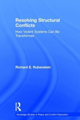 Resolving Structural Conflicts: How Violent Sys... 1138956325 Book Cover