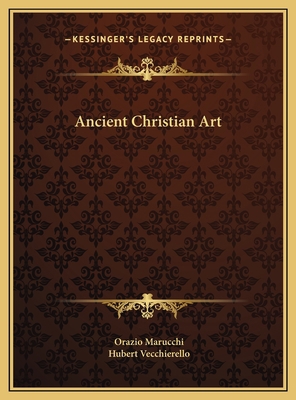 Ancient Christian Art 116968954X Book Cover