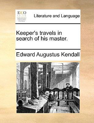Keeper's Travels in Search of His Master. 117012416X Book Cover