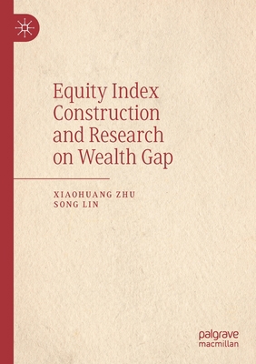 Equity Index Construction and Research on Wealt... 981139556X Book Cover
