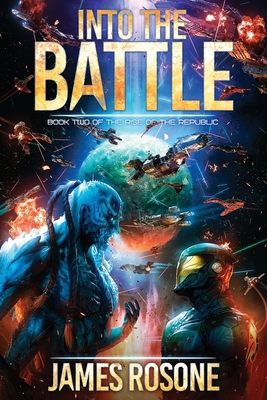 Into the Battle: Book Two 1957634057 Book Cover